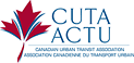 CUTA ACTU - Canadian Urban Transit Association - Association Canadienne du transport urbain